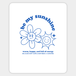 Sunshine + Sunflower + Warm and Happy Tshirt and Merchandise (Blue) Sticker